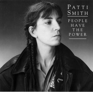 Patti Smith - People Have The Power