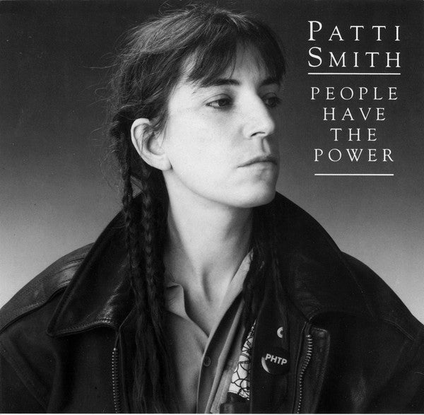 Patti Smith - People Have The Power