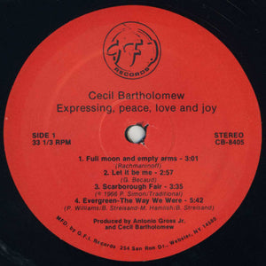 Cecil Bartholomew - Expressing Peace, Love And Joy