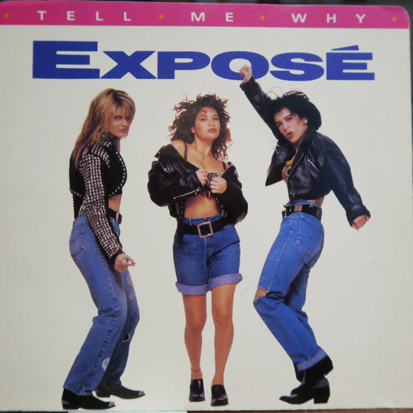 Exposé - Tell Me Why