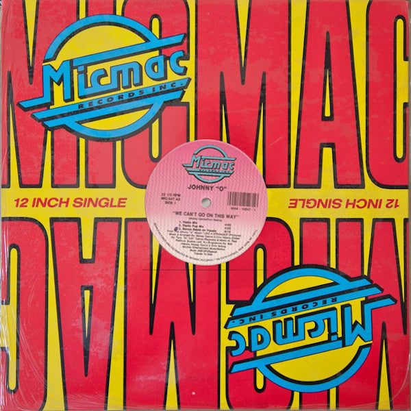 Johnny O - We Can't Go On This Way Vinyl Record
