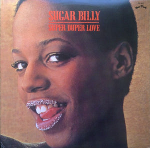 Sugar Billy Garner - Super Duper Love -