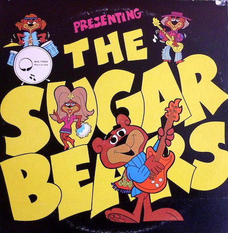 Sugar Bears - Presenting The Sugar Bears - 1971