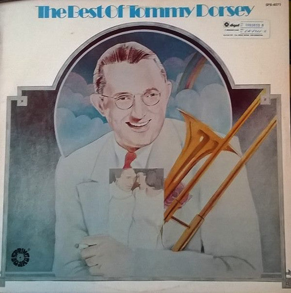 Tommy Dorsey And His Orchestra - The Best Of Tommy Dorsey - 1977