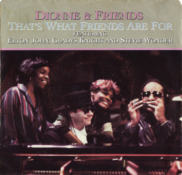 Dionne & Friends Featuring Elton John, Gladys Knight And Stevie Wonder - That's What Friends Are For - 1985