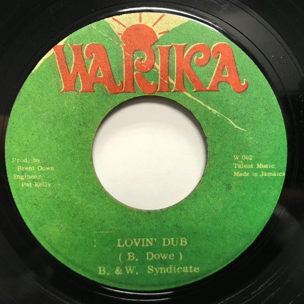 Brent Dowe / B. & W. Syndicate - It Was Love / Lovin' Dub - 1976