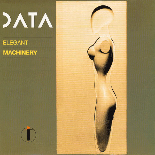 Data - Elegant Machinery - 1985