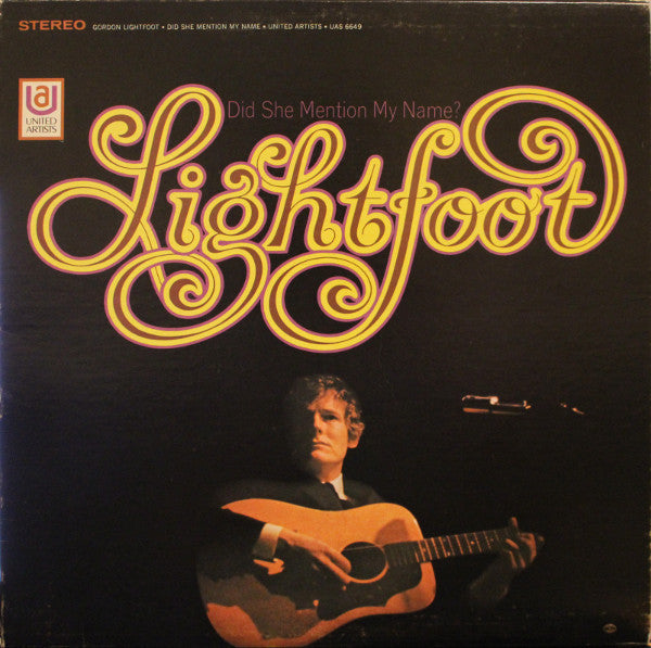 Gordon Lightfoot - Did She Mention My Name - 1968