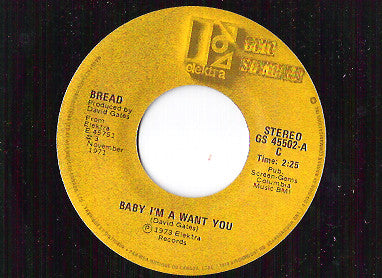 Bread - Baby I'm A Want You / Everything I Own -