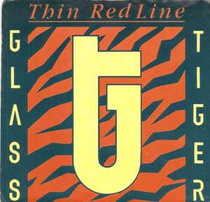 Glass Tiger - Thin Red Line - 1986