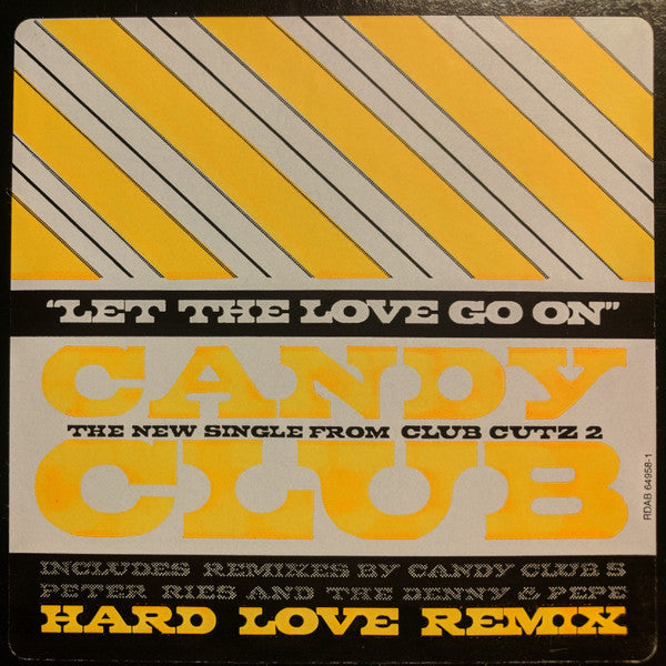 Candy Club - Let The Love Go On - 1998
