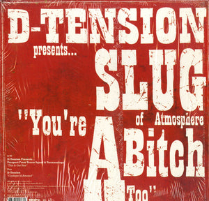 D-Tension ,Slug,Prospect,Termanology - Presents... / & You're A Bitch Too / This Is Our Year Vinyl Record
