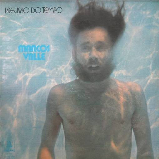 Marcos Valle - Previsão Do Tempo - 2013