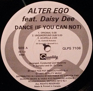 Alter Ego (6) - Dance (If You Can Not) (Remixes)