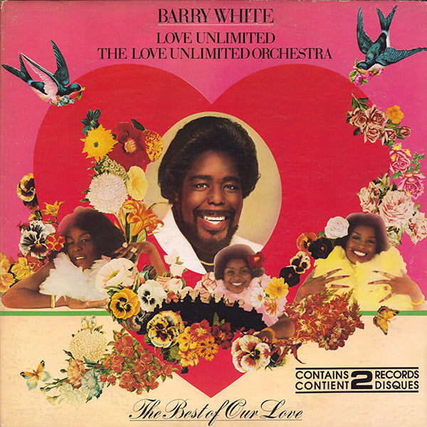 Barry White, Love Unlimited, Love Unlimited Orchestra - The Best Of Our Love - 1980