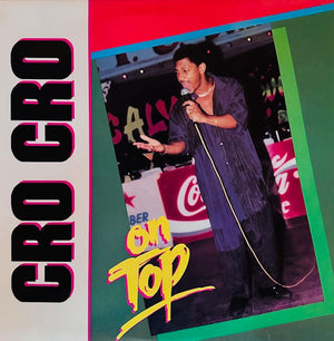 Cro Cro - On Top - 1992