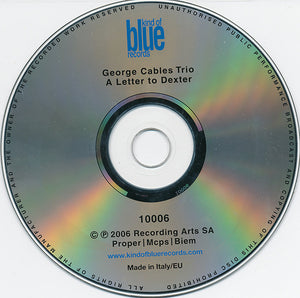 George Cables Trio - George Cables, Victor Lewis, Rufus Reid - A Letter To Dexter (CD) - 2006