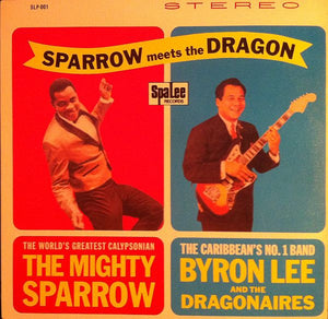 Mighty Sparrow - Sparrow Meets The Dragon