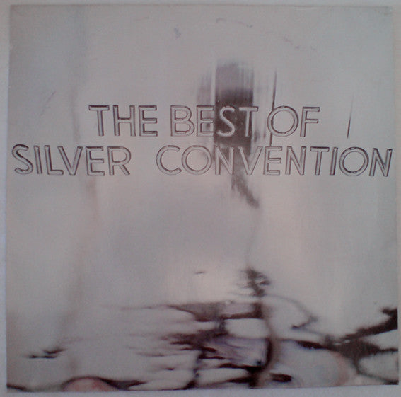 Silver Convention - The Best Of Silver Convention