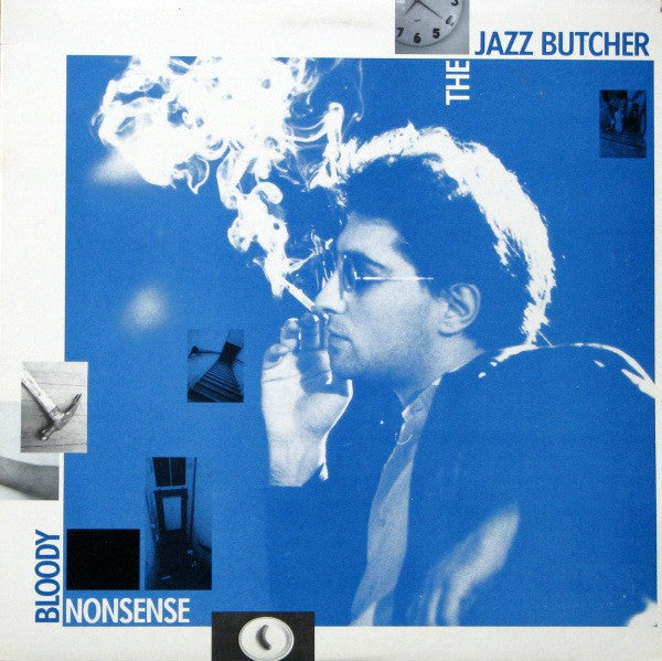 Jazz Butcher, The - Bloody Nonsense - 1986