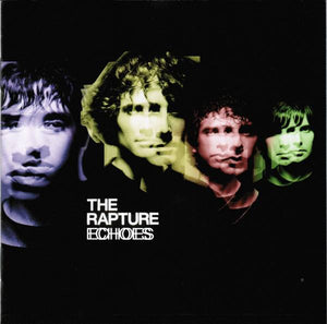 Rapture, The - Echoes (CD) - 2003