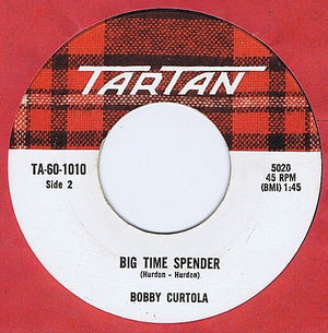 Bobby Curtola - I Cry And Cry / Big Time Spender