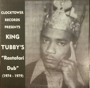 King Tubby - King Tubby's "Rastafari Dub" (1974 - 1979) -