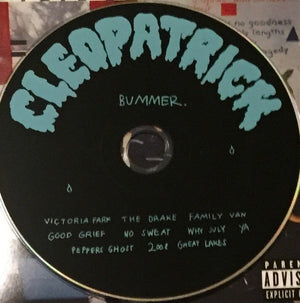 Cleopatrick - Bummer - 2021