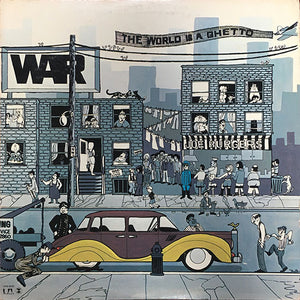 War - The World Is A Ghetto - 1972