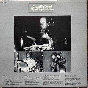Charlie Byrd - Byrd By The Sea (Recorded Live At Concerts By The Sea) - 1974