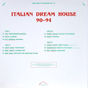 Various - Welcome To Paradise Vol. III: Italian Dream House 90-94 - 2018