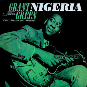 Grant Green - Nigeria