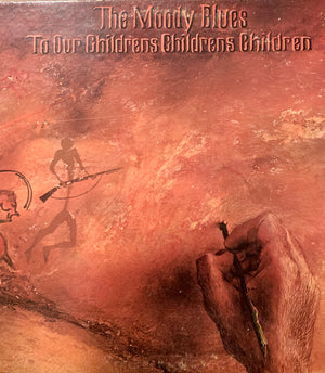 Moody Blues, The - To Our Childrens Childrens Children -