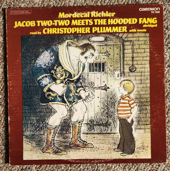 Mordecai Richler, Christopher Plummer - Jacob Two-Two Meets The Hooded Fang - 1976