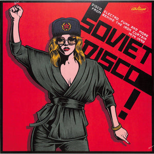 Various - Soviet Disco (Disco, Electro, Funk And More From Behind The Iron Curtain 1979-1990) - 2022