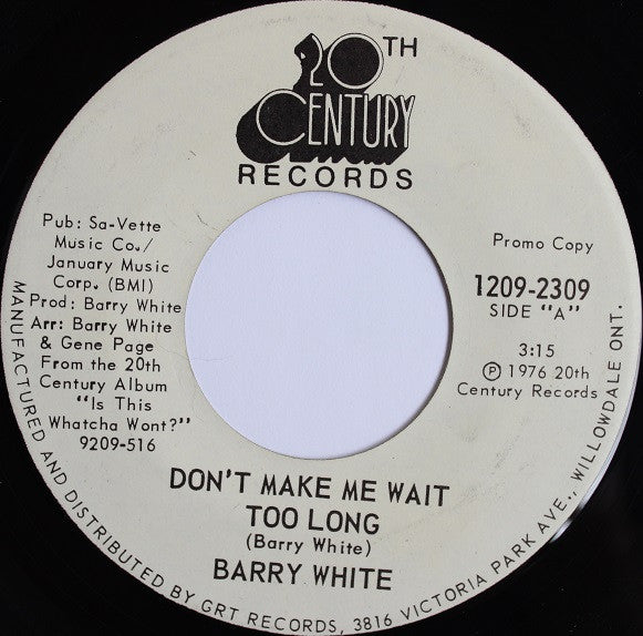 Barry White - Don't Make Me Wait Too Long