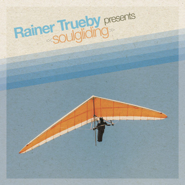 Rainer Trüby - Soulgliding