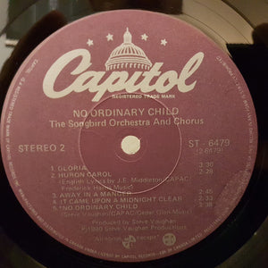 Songbird Orchestra And Chorus - No Ordinary Child - 1980