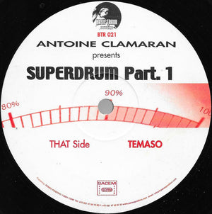 Antoine Clamaran - Superdrum Part. 1