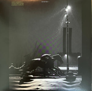 Oren Ambarchi - Ghosted II