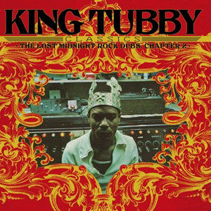 King Tubby - King Tubby's Classics: The Lost Midnight Rock Dubs Chapter 2 - 2022