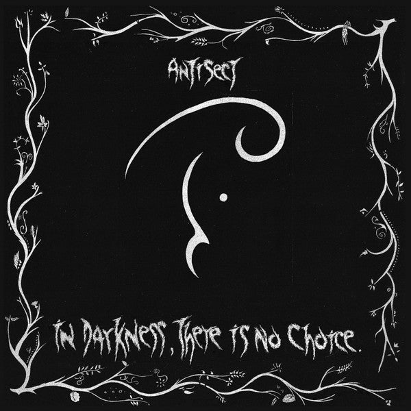 Antisect - In Darkness There Is No Choice - 2024