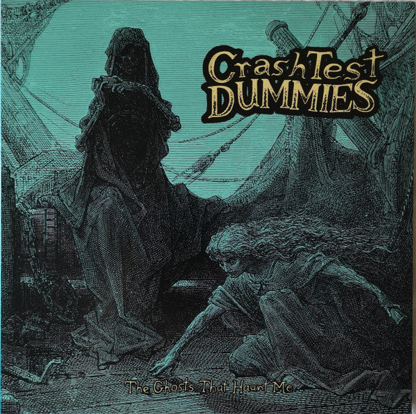 Crash Test Dummies - The Ghosts That Haunt Me