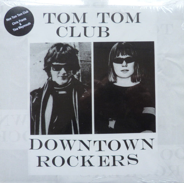 Tom Tom Club - Downtown Rockers