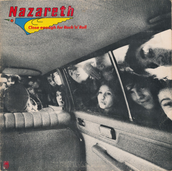 Nazareth - Close Enough For Rock 'N' Roll - 1976