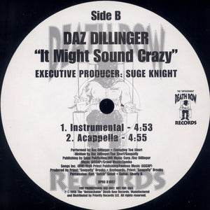 Daz Dillinger - It Might Sound Crazy