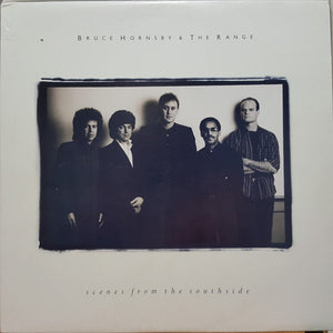 Bruce Hornsby And The Range - Scenes From The Southside - 1988