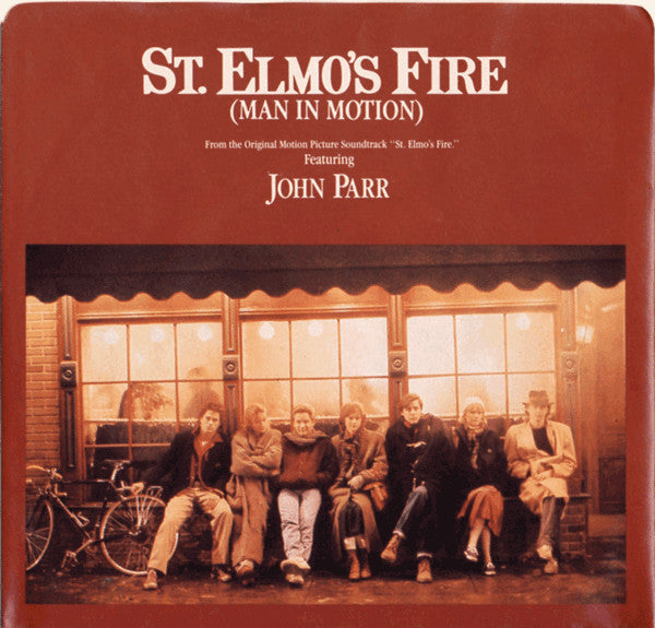 John Parr - St. Elmo's Fire (Man In Motion) - 1985