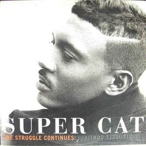 Super Cat (2) - The Struggle Continues