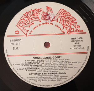 Ray Campi & His Rockabilly Rebels - Gone Gone Gone! - 1981